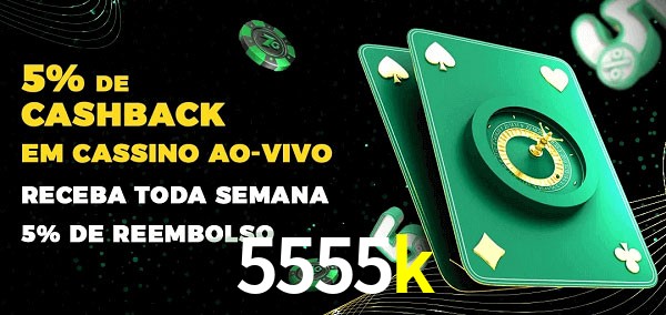 Promoções do cassino ao Vivo 5555k
