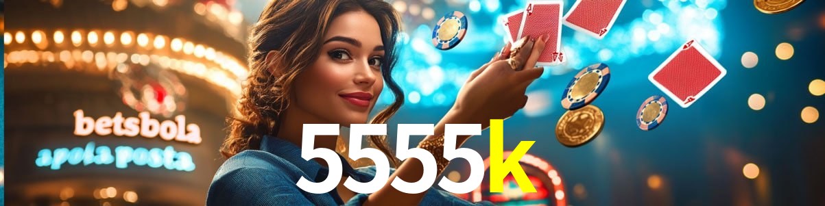 Welcome Bonus 5555k
