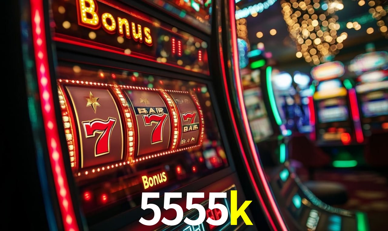 Bônus Generosos e Exclusivos no 5555k para Você!